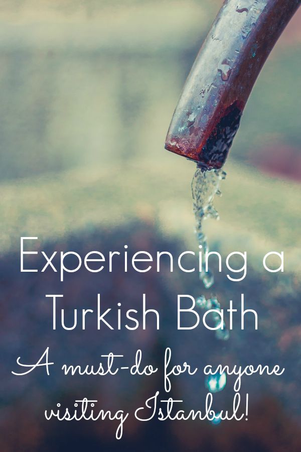 A Turkish bath is something everyone should experience when traveling to Istanbul, even if it does take you a little bit out of your comfort zone!