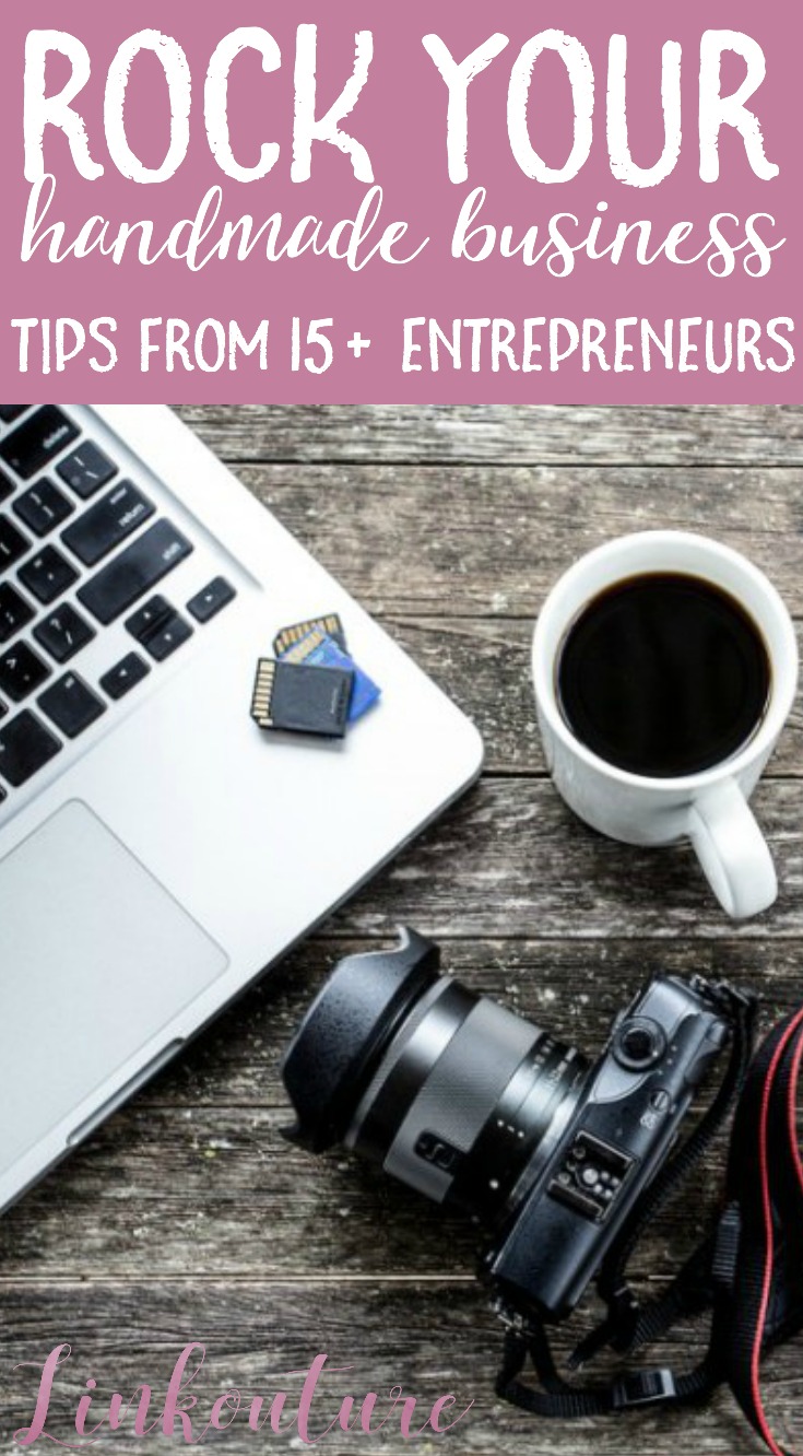 Whether you are a seasoned professional or just getting your feet wet, these 15 tips from creative entrepreneurs will inspire and motivate you and encourage you to push yourself forward with your handmade business.